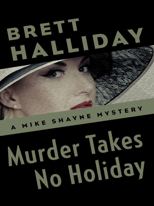 Title details for Murder Takes No Holiday by Brett Halliday - Available